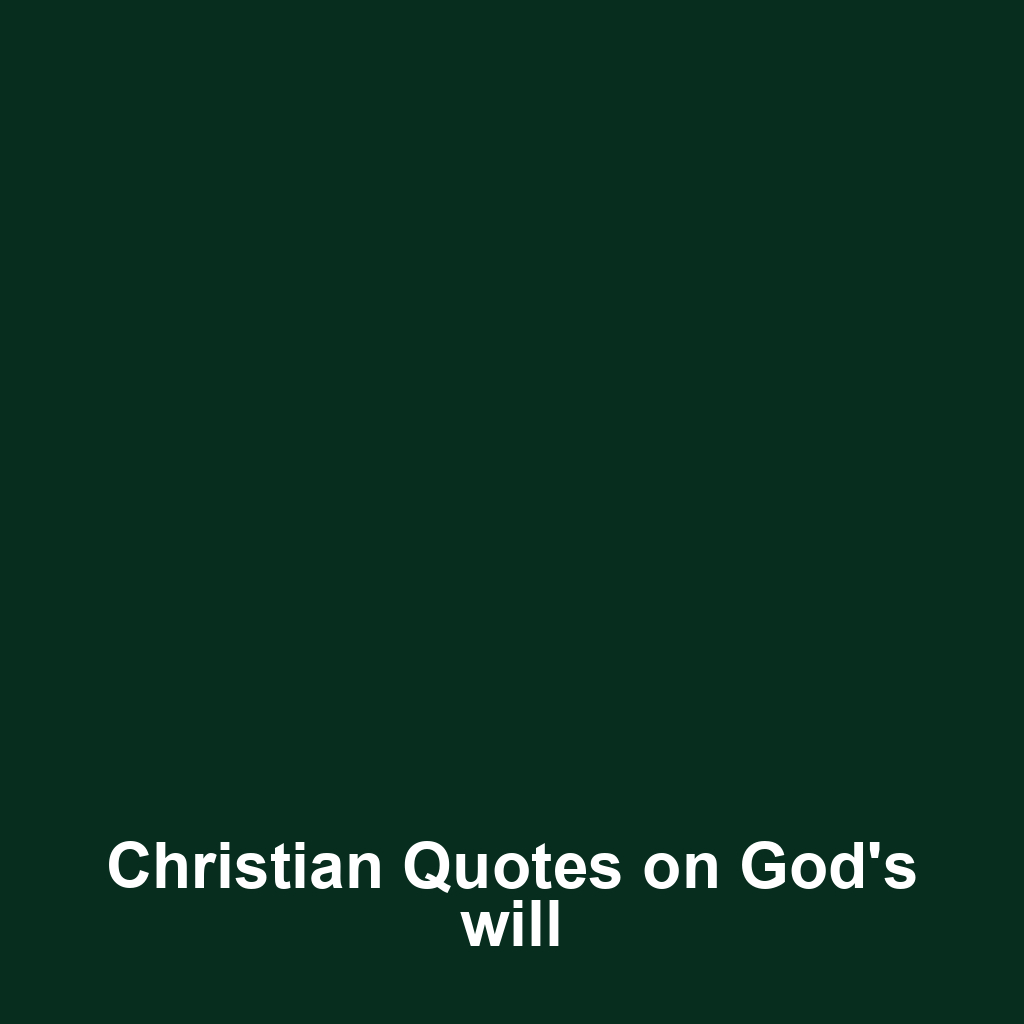 Christian Quotes on God's will